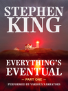 Cover image for Everything's Eventual, Part 1